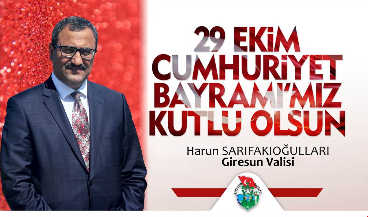 GİRESUN VALİSİ’NDEN CUMHURİYET DEĞERLENDİRMESİ