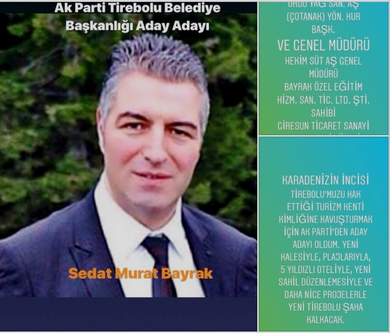 SEDAT MURAT BAYRAK AKP’DEN TİREBOLU ADAY ADAYI…