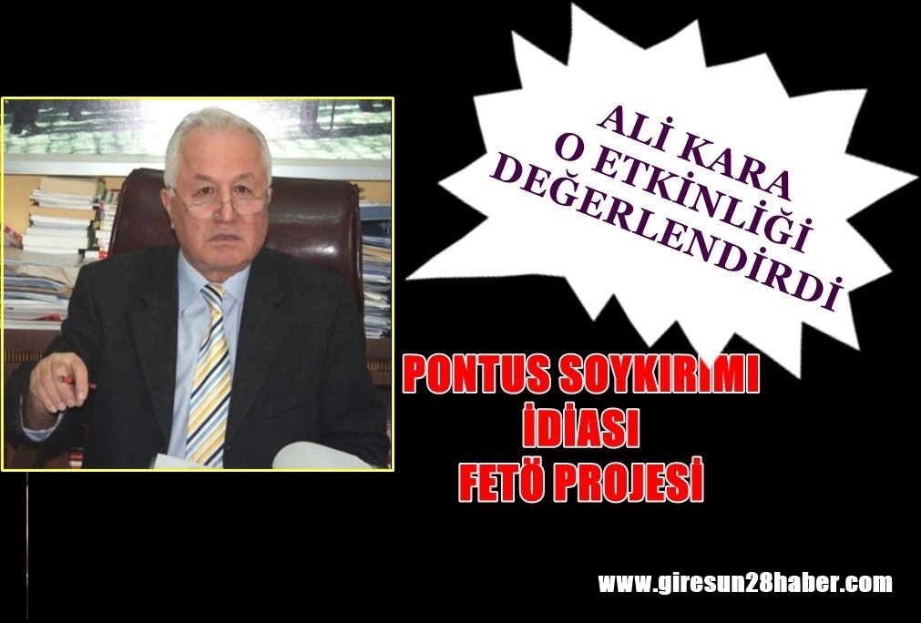 OSMAN AĞA BELGESELİ VE PONTUS FAALİYETLERİNE BİR TEPKİ DE ALİ KARA’DAN…