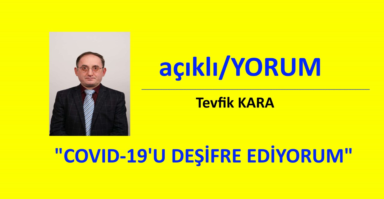 GAZETECİ TEFVİK KARA, COVİD’İ NASIL YENDİĞİNİ YAZDI