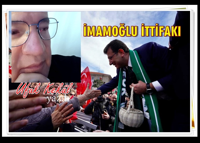 İMAMOĞLU İTTİFAKI